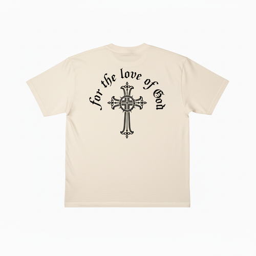 Cream colored t-shirt with for the love of God logo